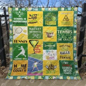 My Tennis Season Never Ends Quilt Blanket Yct8  Quilt
